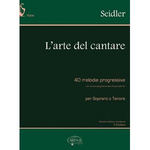 Seidler: l Arte Del Cantare Per Soprano O Tenore - G. (Author) Seidler