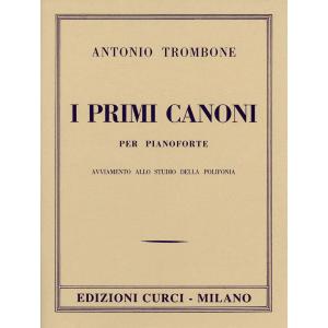 ANTONIO TROMBONE I PRIMI CANONI PER PIANOFORTE ED.CURCI